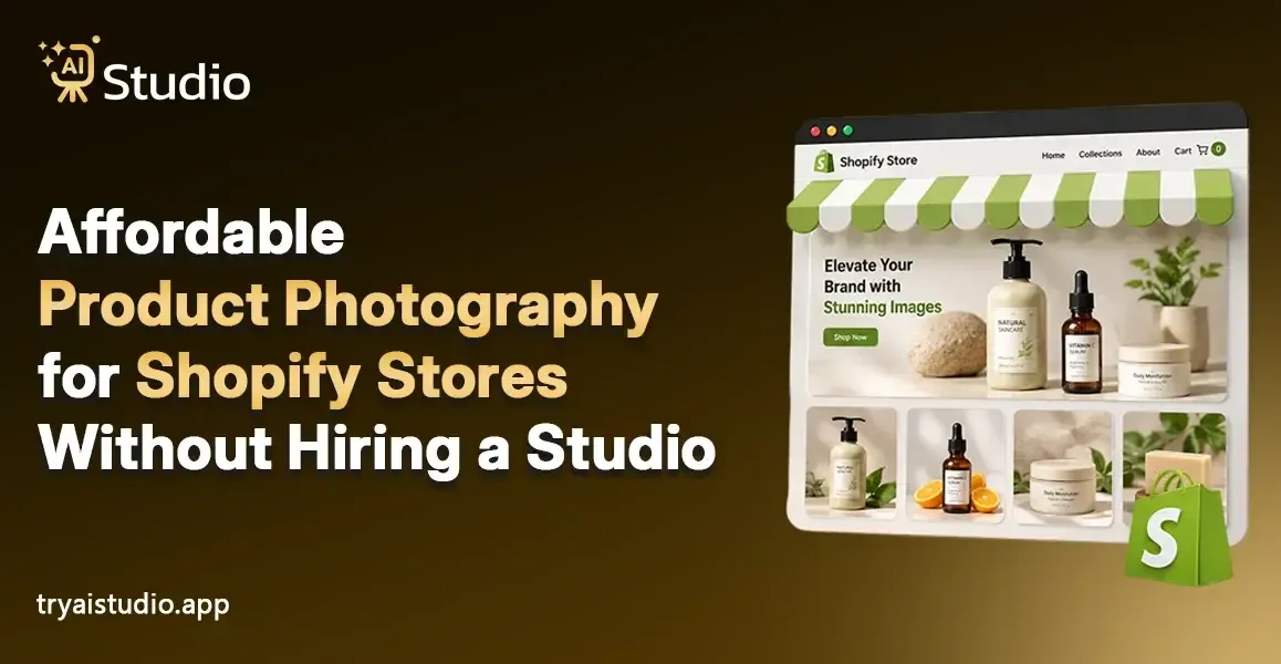 Affordable Product Photography for Shopify Stores Without Hiring a Studio