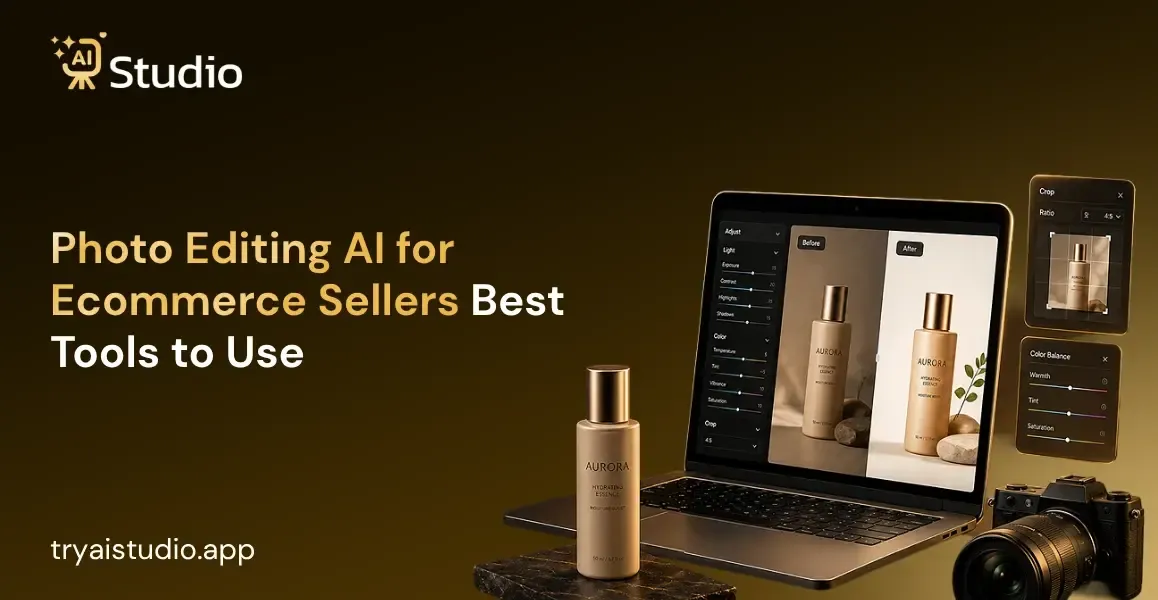 Photo Editing AI for Ecommerce Sellers: Best Tools to Use in 2026
