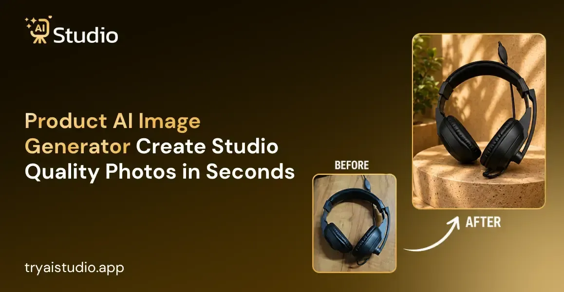 Product AI Image Generator: Create Studio Quality Photos in Seconds